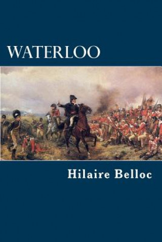 Kniha Waterloo Hilaire Belloc