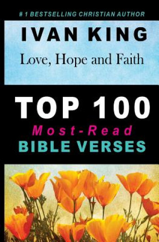Kniha Top 100 Most-Read Bible Verses of All Time Ivan King