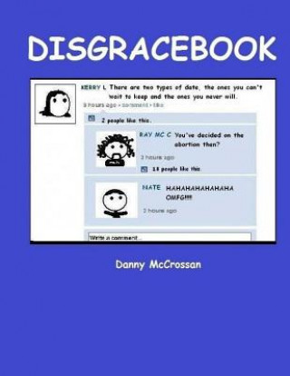 Knjiga Disgracebook Danny McCrossan