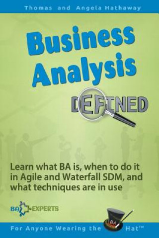 Kniha Business Analysis Defined Tom Hathaway