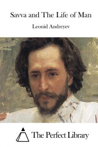 Carte Savva and The Life of Man Leonid Andreyev