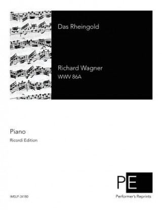 Kniha Das Rheingold Richard Wagner