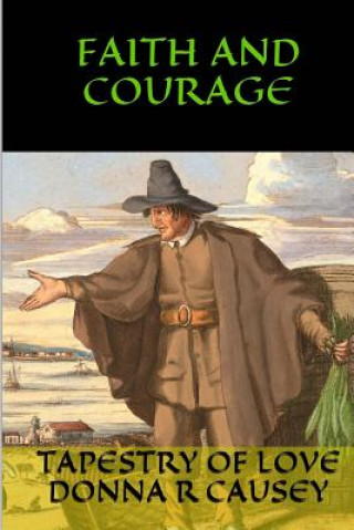 Kniha Faith and Courage Donna R Causey