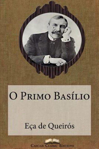 Kniha O Primo Basílio Eca De Queiros