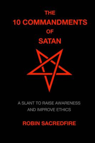Knjiga 10 Commandments of Satan Robin Sacredfire