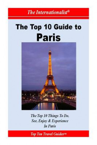 Knjiga Top 10 Guide to Paris Francoise Chaniac Dumazy