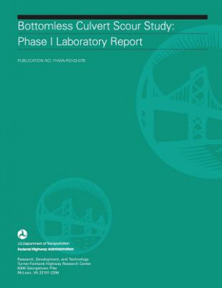Книга Bottomless Culvert Scour Study: Phase I Laboratory Report U S Department of Transportation