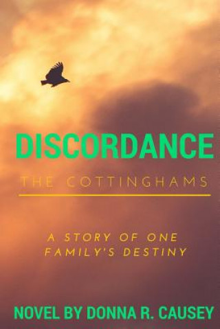 Kniha Discordance: The Cottinghams Donna R Causey