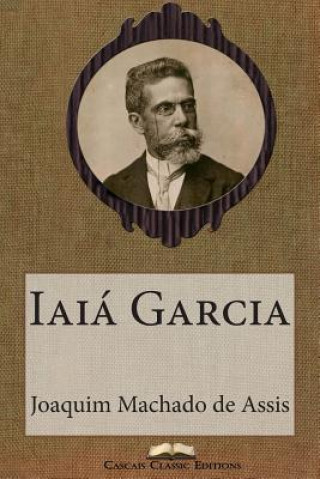 Kniha Iaiá Garcia Joaquim Machado De Assis