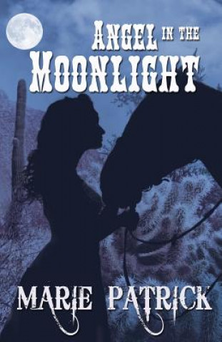 Könyv Angel in the Moonlight Marie Patrick