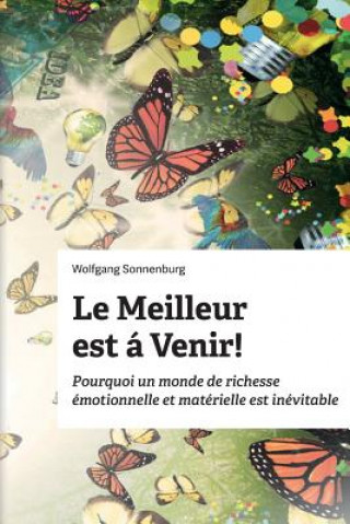Kniha Le Meilleur est á Venir! Wolfgang Sonnenburg