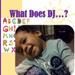 Knjiga What Does DJ ...? A N Williams