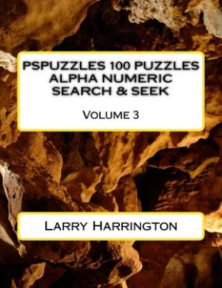 Carte PSPUZZLES 100 PUZZLES ALPHA NUMERIC SEARCH & SEEK Volume 3 Larry Harrington