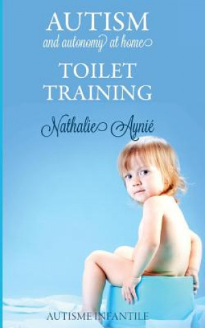 Knjiga Toilet Training Nathalie Aynie