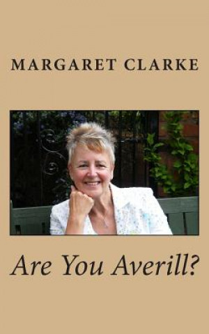 Kniha Are You Averill? Margaret Clarke