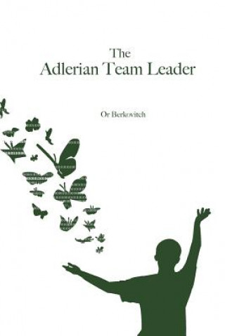 Carte The Adlerian Team Leader Or Berkovitch