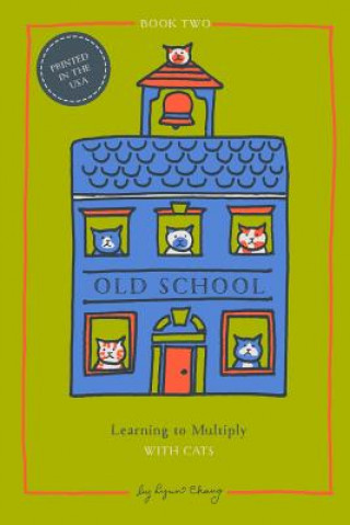 Knjiga Learning to Multiply with Cats Lynn Chang