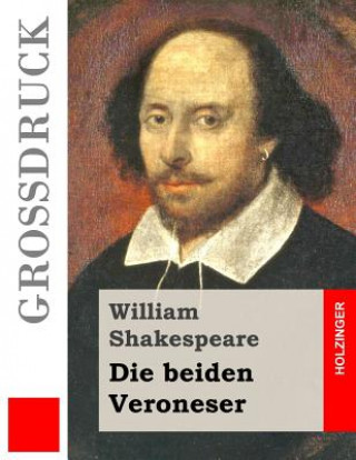 Carte Die beiden Veroneser (Großdruck) William Shakespeare