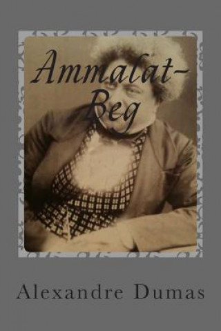 Kniha Ammalat-Beg M Alexandre Dumas