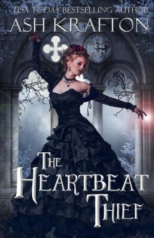 Buch The Heartbeat Thief Ash Krafton