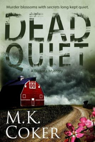 Book Dead Quiet M K Coker