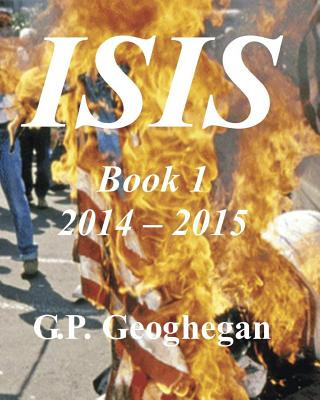 Boek IsIs: Book 1 G P Geoghegan