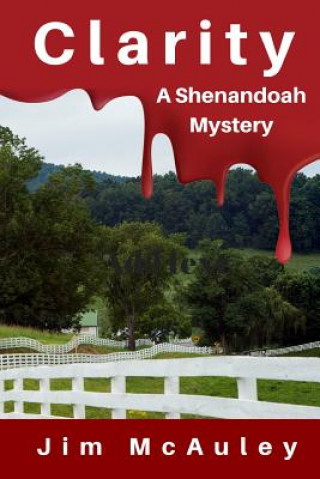 Kniha Clarity: A Shenandoah Mystery Jim McAuley