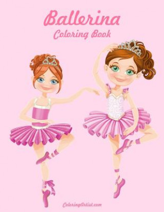 Livro Ballerina Coloring Book Nick Snels
