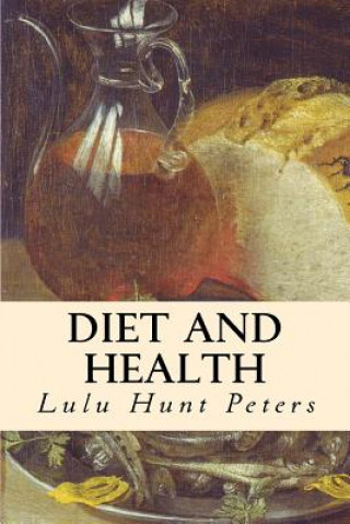 Kniha Diet and Health Lulu Hunt Peters