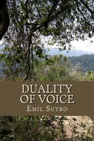 Carte Duality Of Voice MR Emil Sutro