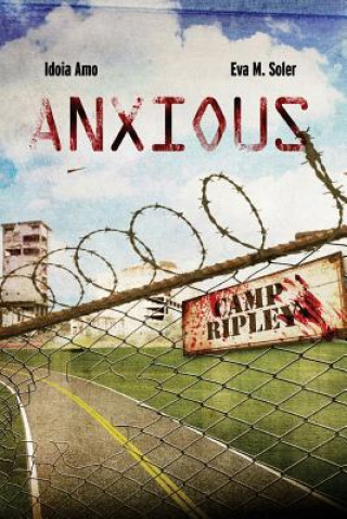 Knjiga Anxious - English edition Idoia Amo