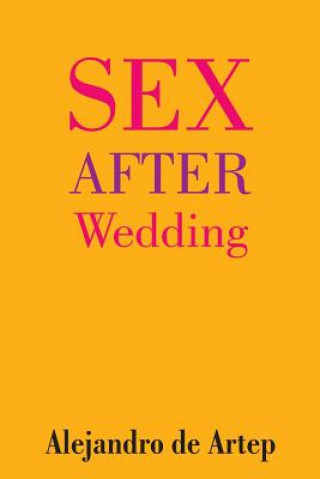 Knjiga Sex After Wedding Alejandro De Artep