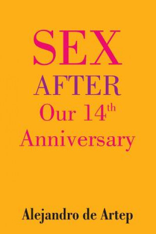 Carte Sex After Our 14th Anniversary Alejandro De Artep
