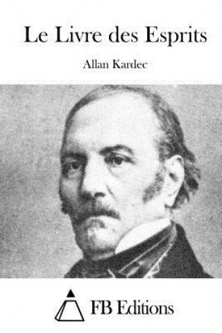 Книга Le Livre des Esprits Allan Kardec