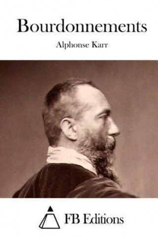 Kniha Bourdonnements Alphonse Karr