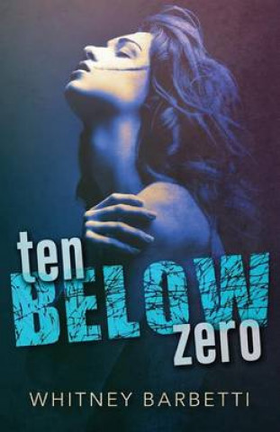 Kniha Ten Below Zero Whitney Barbetti