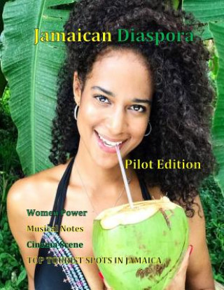 Kniha Jamaican Diaspora: Pilot Edition Janice Maxwell