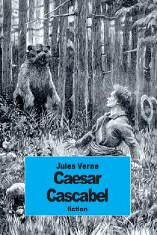 Książka Caesar Cascabel Jules Verne