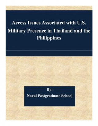 Carte Access Issues Associated with U.S. Military Presence in Thailand and the Philippines Naval Postgraduate School