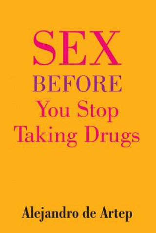 Carte Sex Before You Stop Taking Drugs 