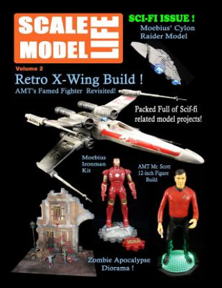 Książka Scale Model Life: Building Scale Model Kits Magazine (Volume 2) Bruce Kimball