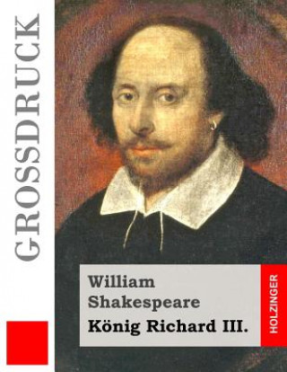 Kniha König Richard III. (Großdruck) William Shakespeare