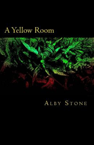 Knjiga A Yellow Room Alby Stone