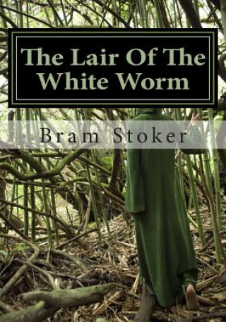 Kniha The Lair Of The White Worm Bram Stoker