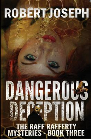 Knjiga Dangerous Deception Robert Joseph