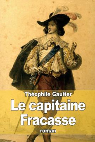 Carte Le capitaine Fracasse Théophile Gautier