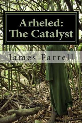 Buch Arheled: The Catalyst: The Catalyst/Van Helsing James Farrell