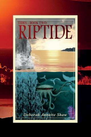 Libro TIDES - Book Two: Riptide Deborah Annette Shaw