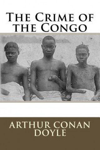 Carte The Crime of the Congo MR Arthur Conan Doyle