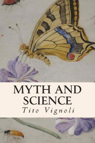 Kniha Myth and Science Tito Vignoli